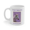 I Don't Believe in Humans Mug